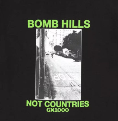 GX1000 Bomb Hills Not Countries Black T-shirt